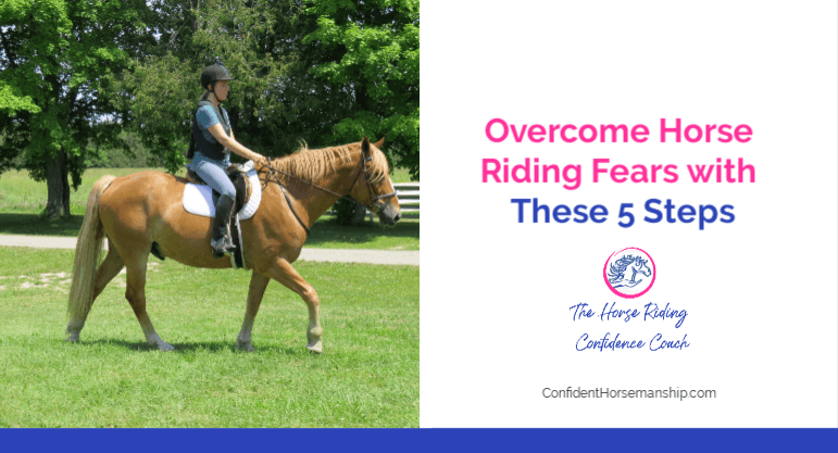 How to Overcome Fear of Horseback Riding