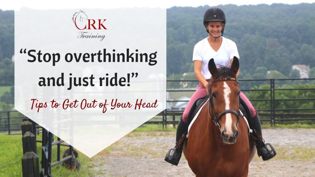 How to Overcome Riding Anxiety in Horseback Riding